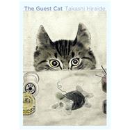 The Guest Cat by Hiraide, Takashi; Selland, Eric, 9780811221504
