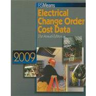 RS Means, Electrical Change Order Cost Data 2009 by Waier, Phillip R., 9780876291504