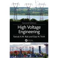High Voltage Engineering by Farouk A.M. Rizk; Giao N. Trinh, 9781003591504