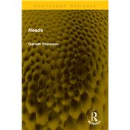 Needs by Garrett Thomson, 9781003731504