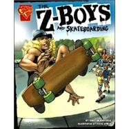 The Z-Boys and Skateboarding by Anderson, Jameson, 9781429601504