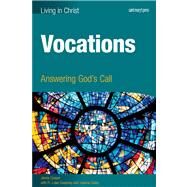 Vocations: Answering God's Call by Sweeney, Luke; Cooper, Jenna; Dailey, Joanna, 9781599821504
