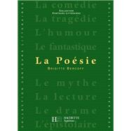 La Posie - Edition 1999 by Bruno Vercier; Brigitte Bercoff, 9782010181504