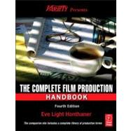 The Complete Film Production Handbook by Honthaner; Eve Light, 9780240811505