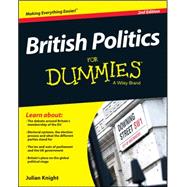 British Politics for Dummies by Knight, Julian; Pattison, Michael, 9781118971505