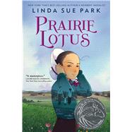Prairie Lotus by Park, Linda Sue, 9781328781505