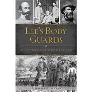 Lee's Body Guards by Hardy, Michael C., 9781467141505