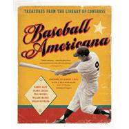 Baseball Americana by Katz, Harry; Ceresi, Frank; Michel, Phil; McBee, Wilson; Reyburn, Susan, 9780062841506