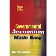 Governmental Accounting Made Easy by Ruppel, Warren, 9780470411506