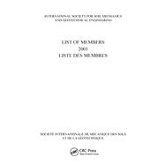List of Members 2001: ISSMGE by International Society for Soil Mechanics and Geotechnical Engineering, 9781040891506
