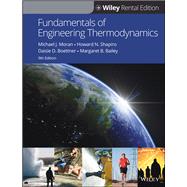 Fundamentals of Engineering Thermodynamics, 9th Edition [Rental Edition] by Moran, Michael J.; Shapiro, Howard N.; Boettner, Daisie D.; Bailey, Margaret B., 9781119571506
