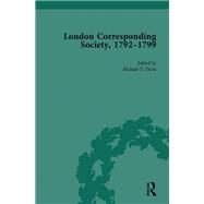The London Corresponding Society, 1792-1799 Vol 1 by Davis,Michael T, 9781138761506