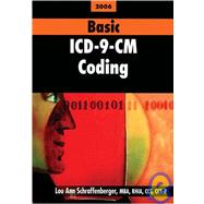 (AC200505k) Basic ICD 9 -CM Coding 2006 with Answer Key by Schraffenberger, Lou Ann, 9781584261506