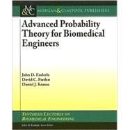 Advanced Probability Theory for Biomedical Engineers by Enderle, John D., 9781598291506