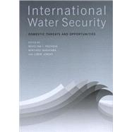 International Water Security by Pachova, Nevelina I.; Nakayama, Mikiyasu; Jansky, Libor, 9789280811506