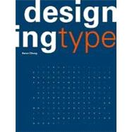 Designing Type by Karen Cheng, 9780300111507