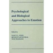 Psychological and Biological Approaches to Emotion by Stein; Nancy L., 9780805801507