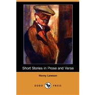 Short Stories in Prose and Verse by LAWSON HENRY, 9781406591507