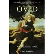 Ovid : Dichter des Exils by Volk, Katharina, 9781444351507