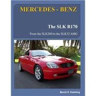 Mercedes-benz Slk Models by Koehling, Bernd S., 9781505421507