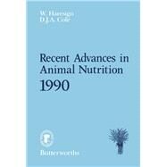 Recent Advances in Animal Nutrition, 1990 by Haresign, W., Ph.D.; Cole, D. J. A., 9780408041508
