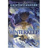 Winterkeep by Kristin Cashore, 9780803741508