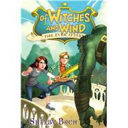 Of Witches and Wind by Bach, Shelby, 9781442431508