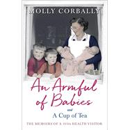 An Armful of Babies and a Cup of Tea by Molly Corbally, 9781473671508