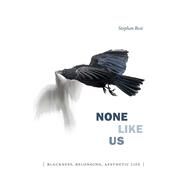 None Like Us by Best, Stephen, 9781478001508