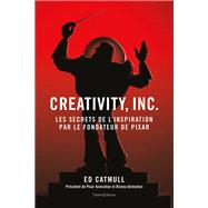 Creativity, Inc. by Ed Catmull, 9782378151508