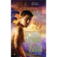 Dragon Bound by Harrison, Thea, 9780425241509