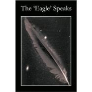 The 'eagle' Speaks by Buttuls, Bill, 9781412031509