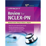 Lippincott Review for Nclex-pn by Timby, Barbara Kuhn; Rupert, Diana, 9781975141509