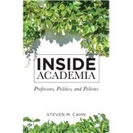 Inside Academia by Cahn, Steven M., 9781978801509