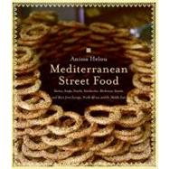 Mediterranean Street Food by Helou, Anissa, 9780060891510