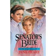 Senator's Bride by Peart, Jane, 9780310671510