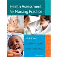 Health Assessment for Nursing Practice by Wilson, Susan F., 9780323091510
