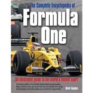 The Complete Encyclopedia of Formula One by Hughes, Mark, 9780754811510