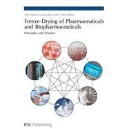 Freeze-drying of Pharmaceuticals and Biopharmaceuticals by Franks, Felix; Auffret, Tony (CON); Royal Society of Chemistry, 9780854041510