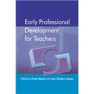 Early Professional Development for Teachers by Banks,Frank, 9781138171510