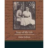 Story of My Life by Sullivan, Annie, 9781438521510