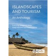 Islandscapes and Tourism by Edited by Joseph M. Cheer, Philip Hayward and Solne Prince, 9781800621510