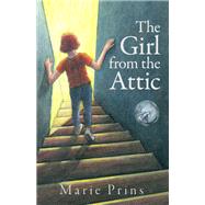 The Girl from the Attic by Prins, Marie, 9781988761510