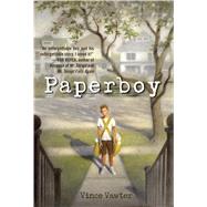 Paperboy by VAWTER, VINCE, 9780307931511