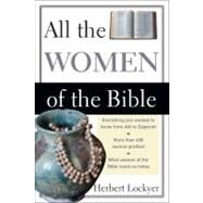 All the Women of the Bible by Herbert Lockyer, 9780310281511