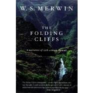 The Folding Cliffs by MERWIN, W. S., 9780375701511