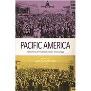 Pacific America by Kurashige, Lon, 9780824881511