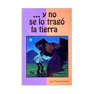 Y No Se Lo Trago LA Tierra by Rivera, Tomas, 9781558851511