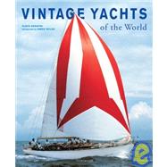 Vintage Yachts Around the World by Serafini, Flavio, 9783936761511