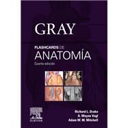 Gray. Flashcards de Anatoma by Richard L. Drake; A. Wayne Vogl; Adam M.W. Mitchell, 9788413821511